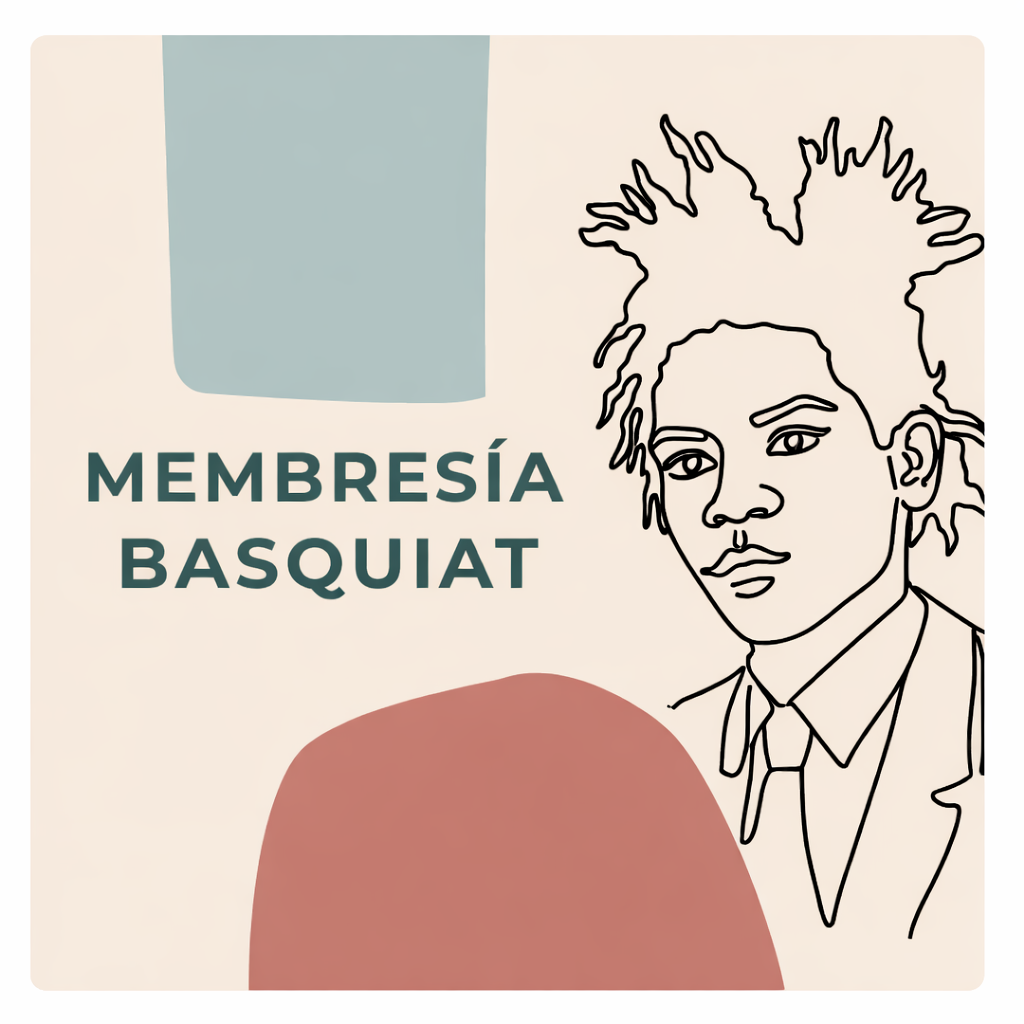 MEMBRESÍA BASQUIAT