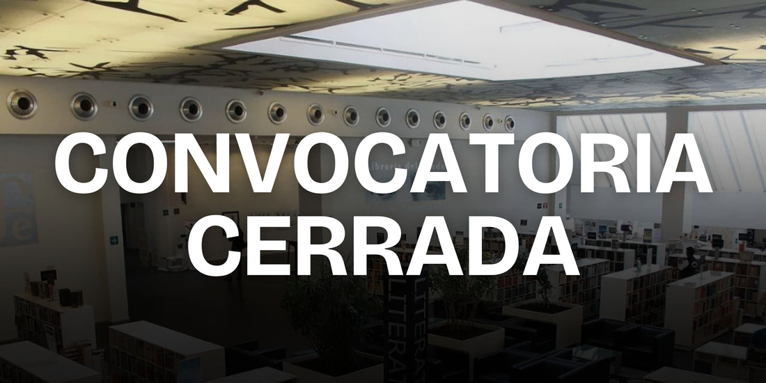 (Cerrada)📢LIBRERÍA DEL FONDO DE CULTURA: CONVOCATORIA PARA EXPOSICIÓN