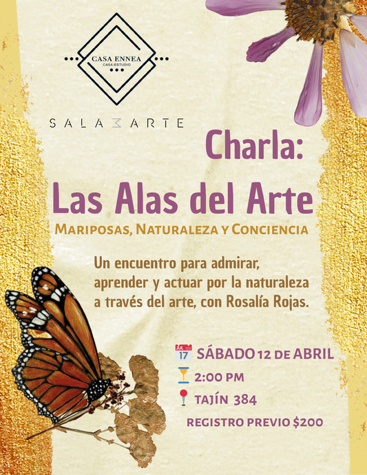 CHARLA: "Las Alas de Arte: Mariposas, Naturaleza y Conciencia" con Rosalía Rojas
