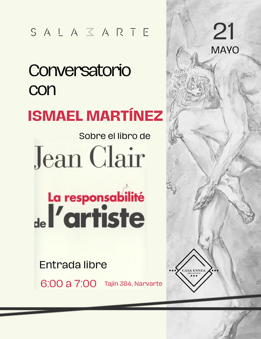 FORO DE DISCUSIÓN: "La Responsabilidad del Artista: Conversaciones sobre el Rol Creativo" con Ismael Martínez
