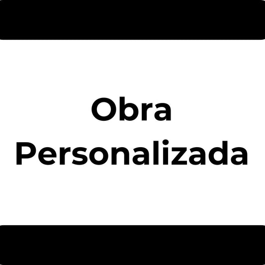 Obra Personalizada